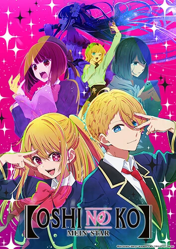 [Oshi no Ko] - [Mein*Star]